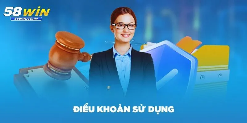 Điều khoản sử dụng trong quá trình cá cược tại 58Win