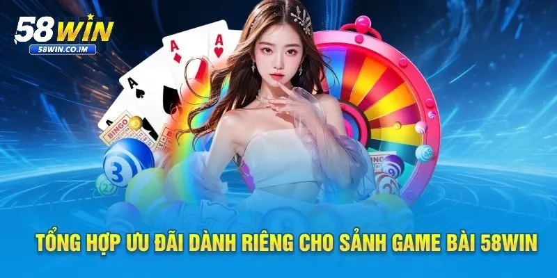 Hướng dẫn tham gia game bài 58Win đơn giản